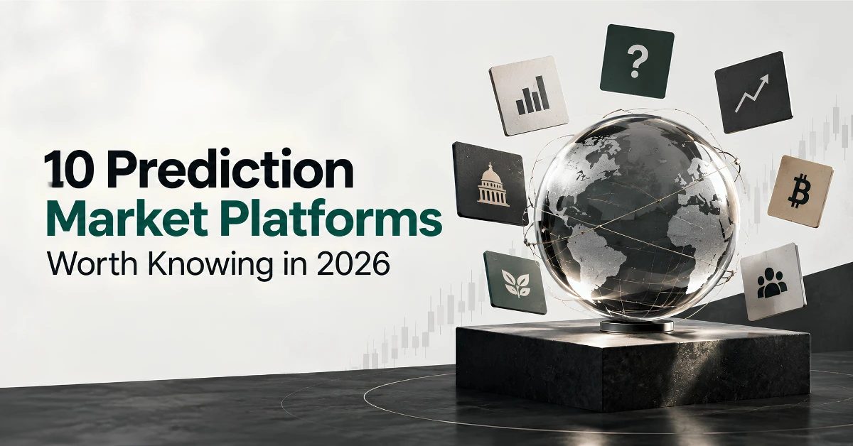 10 Prediction Market Platforms Worth Knowing in 2026